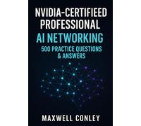NVIDIA-Certified Professional: AI Networking: 500 Practice Questions & Answers