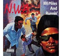 NWA - 100 miles and runnin' [Vinyl Single]