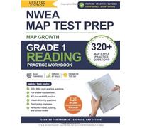 NWEA MAP Test Preparation Workbook - Grade 1 Reading: 320+ MAP Growth Practice Questions with Full Answer Explanations | RIT-Focused Workbook for ... Tutors (NWEA MAP Test Reading Preparation)