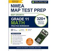 NWEA MAP Test Preparation Workbook - Grade 11 Math: 320+ MAP Growth Practice Questions with Full Answer Explanations | RIT-Focused Workbook for 11th ... for Students, Parents, Teachers, and Tutors