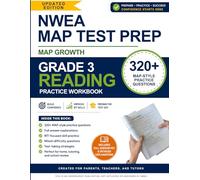 NWEA MAP Test Preparation Workbook - Grade 3 Reading: 320+ MAP Growth Practice Questions with Full Answer Explanations | RIT-Focused Workbook for ... | Perfect for Parents, Teachers, and Tutors