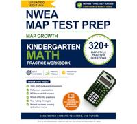NWEA MAP Test Preparation Workbook - Kindergarten Math: 320+ MAP Growth Practice Questions with Full Answer Explanations | RIT-Focused Workbook for ... | Perfect for Parents, Teachers, and Tutors