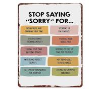 NWPNLXEA Inspirational Typography Metal Sign Stop Saying Sorry Motivational Aluminum Wall-Art for Home Office Bedroom Living Room 8 X 12 in
