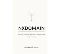 NXDOMAIN: Der Tag, an dem Österreich verschwand