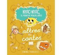 Nyac-nyac, el monstre menjallibres i altres contes: Amb solapes, minillibres dins del llibre i sorpreses divertides (Catalá - A PARTIR DE 3 ANYS - ÀLBUMS - Gobelet)