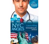 Nyc Angels: Unmasking Dr. Serious (ebook)