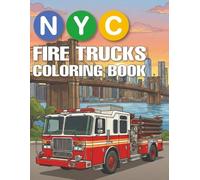 NYC Fire Trucks Coloring Book (NYC Coloring Books)