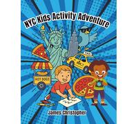 NYC Kids Activity Adventure: Spot the Difference, Hidden Pictures, Word Games & Fun Facts About New York City!: Explore the Big Apple with ... for Ages 6-10 (Explore & Discover Series)