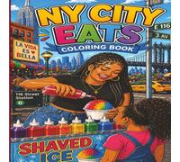 NYC Street Eats Coloring Book Flavor, Culture & City Life to Color (NYC Culture Series)