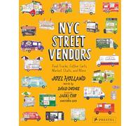 NYC Street Vendors: Food Trucks, Coffee Carts, Market Stalls, and More