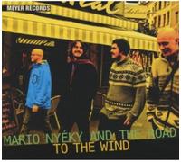 Nyéky,Mario and the Road - To the Wind