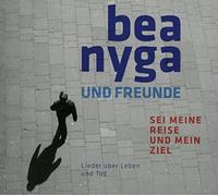 Nyga,Bea - Sei Reise und Mein Ziel [Import]