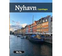 Nyhavn Copenhagen: A Luxury Coffee Table Book of Iconic Landmarks