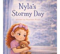 Nyla's Stormy Day (Nyla's Brave Little Steps*)
