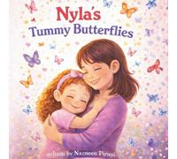Nyla's Tummy Butterflies (Nyla's Brave Little Steps*)