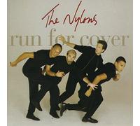 Nylons - Run For Cover