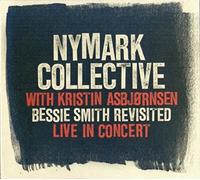 Nymark Collective & Kristine Asbjornsen - Bessie Smith revisited Live in concert