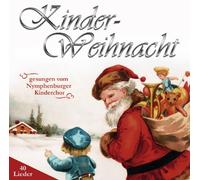 Nymphenburger Kinderchor - 40 Kinder - Weihnachtslieder