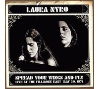 Nyro, Laura - Spread Your Wings & Fly: Filmore East May 30 1971
