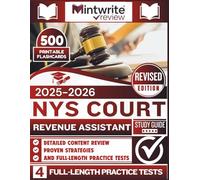 NYS Court Revenue Assistant Study Guide 2025-2026: Detailed Content Review, Proven Strategies, And Full-Length Practice Tests