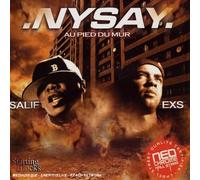 Nysay (Salif & Exs) - Au Pied du Mur