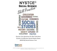 NYSTCE(R) Social Science Skill Practice: Practice Test Questions for New York State Teacher Certification Social Studies Exam (NYSTCE) Social Science Test
