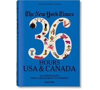 NYT. 36 Hours. USA & Canada. 3rd Edition (Varia) [Idioma Inglés]