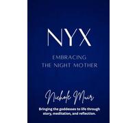 Nyx - Embracing the Night Mother