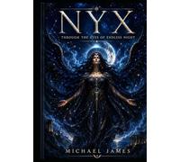 NYX THROUGH THE EYES OF ENDLESS NIGHT: Through The Eyes Of Gods