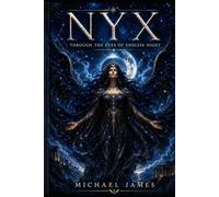 NYX THROUGH THE EYES OF ENDLESS NIGHT: Through The Eyes of Gods: 27
