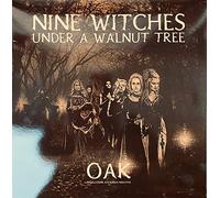O.A.K. - Nine Witches Under A Walnut Tree [Vinilo]