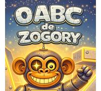 O ABC de ZOGORY: Um livro completo do alfabeto A-Z para iniciantes (Edição em Português) (zogory (edição em Português))