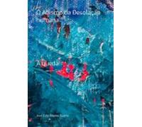 O Abismo Da Desolação Humana (ebook)