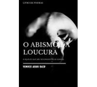 O Abismo Da Loucura (ebook)
