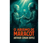 O Abismo de Maracot (Sombras da Criação)
