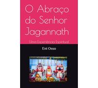 O Abraço do Senhor Jagannath: Uma Experiência Espiritual
