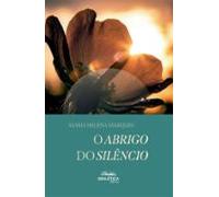 O Abrigo Do Silêncio (ebook)