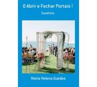 O Abrir E Fechar Portais ! (ebook)