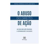 O Abuso Do Direito De Ação (ebook)