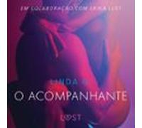 O Acompanhante - Um Conto Erótico (audiolibro)