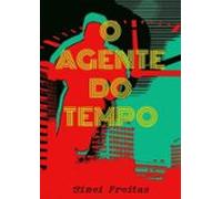 O Agente Do Tempo (ebook)