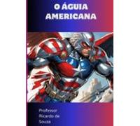 O Águia Americana (ebook)