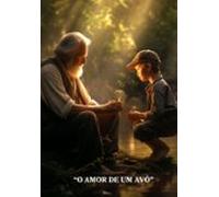 O Amor De Um Avô (ebook)