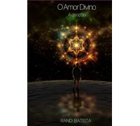 O Amor Divino - a criação