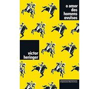 O Amor dos Homens Avulsos