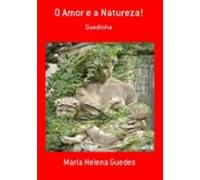 O Amor E A Natureza! (ebook)