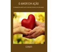 O Amor Em Ação (ebook)
