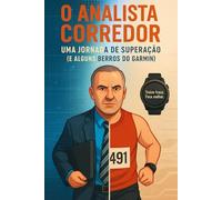O Analista Corredor: Uma Jornada de Superação (e Alguns Berros do Garmin)