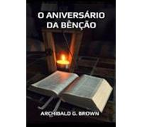O Aniversário Da Bênção (ebook)