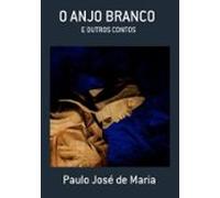 O Anjo Branco (ebook)